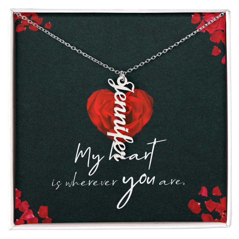 'My Heart Is Wherever You Are' Name Necklace